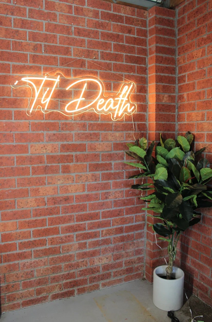 Til Death Neon Sign