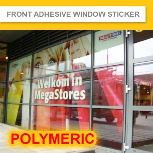 Front Adhesive Window Sticker (Stick inside and View from outside)  Polymeric 5-7 Years
