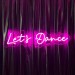 Let's Dance Neon Sign
